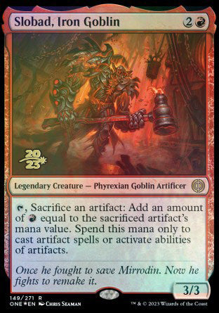 Slobad, Iron Goblin [Phyrexia: All Will Be One Prerelease Promos] | Grognard Games