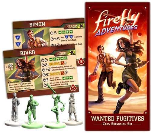 Firefly Adventures: Wanted Fugitives Crew Expansion Set | Grognard Games