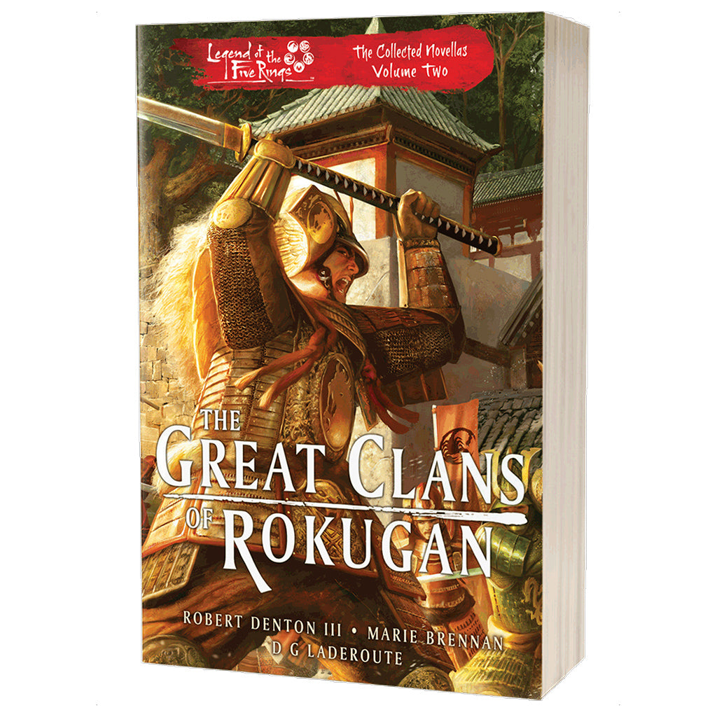 L5R: THE GREAT CLANS OF ROKUGAN - THE COLLECTED NOVELLAS VOL. 2 | Grognard Games