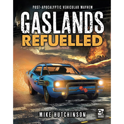 Gaslands Refueled: Post-Apocalyptic Vehicular Combat | Grognard Games