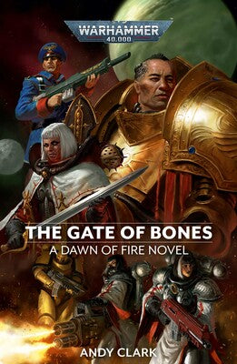 Dawn of Fire: The Gate of Bones (Paperback) | Grognard Games