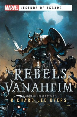 The Rebels of Vanaheim: A Marvel Legends of Asgard Novel | Grognard Games