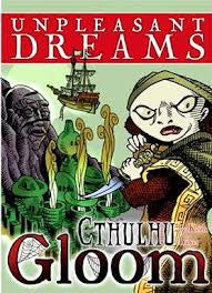 Cthulu Gloom Unpleasant Dreams | Grognard Games